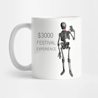 $3000 festival experience Mug